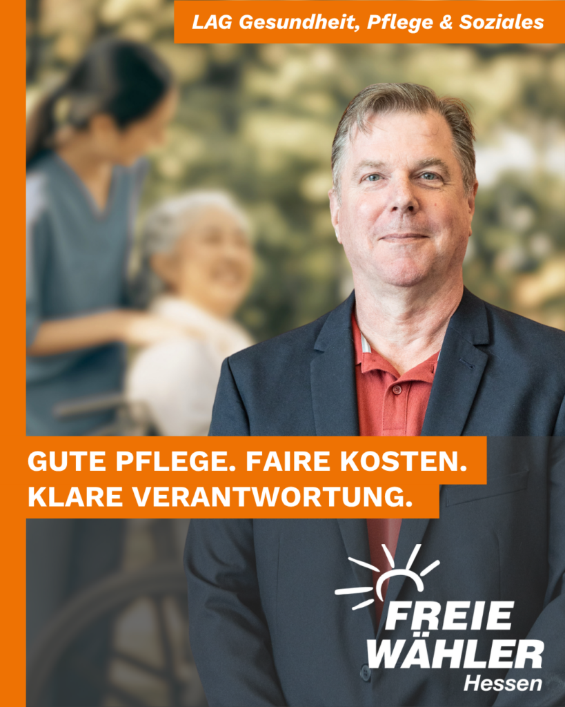 Pflege in Hessen: Würde sichern, Qualität stärken, Kosten begrenzen